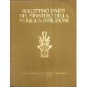 Bollettino d'arte del Ministero della Pubblica Istruzione. Anno Primo.