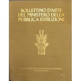 Bollettino d'arte del Ministero della Pubblica Istruzione. Anno Sesto Bollettino d'arte del Ministero della Pubblica Istruzione. Anno Sesto