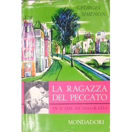 In caso di disgrazia. La ragazza del peccato.