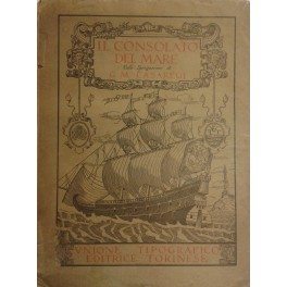 Il consolato del mare colla spiegazione di G.L.M. Casaregi