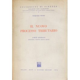 Il nuovo processo tributario. 