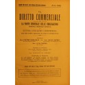Il Diritto Commerciale e la parte generale delle obbligazioni.