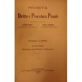 Rivista di diritto e procedura penale. Vol. I - 1910 Rivista di diritto e procedura penale. Vol. I - 1910