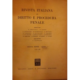 Rivista italiana di diritto e procedura penale. Anno I - 1958 Rivista italiana di diritto e procedura penale. Anno I - 1958