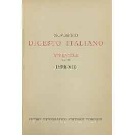 Novissimo Digesto Italiano. Diretto da Antonio Azara e Ernesto Eula. Appendice IMPR-MIG