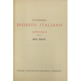 Novissimo Digesto Italiano. Diretto da Antonio Azara e Ernesto Eula. Appendice MIN-PROC