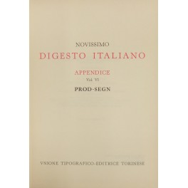 Novissimo Digesto Italiano. Diretto da Antonio Azara e Ernesto Eula. Appendice PROD-SEGN