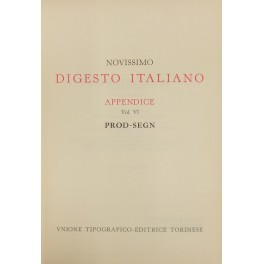 Novissimo Digesto Italiano. Diretto da Antonio Azara e Ernesto Eula. Appendice PROD-SEGN