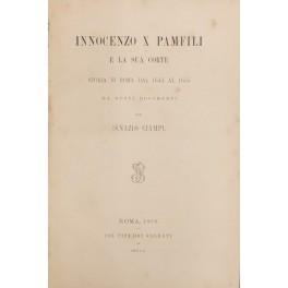 Innocenzo X Pamfili e la sua corte. Storia di Roma