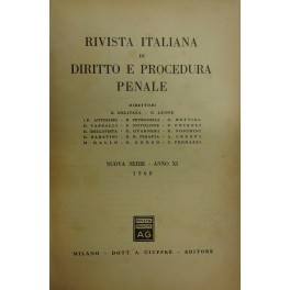 Rivista italiana di diritto e procedura penale. Anno XI - 1968 Rivista italiana di diritto e procedura penale. Anno XI - 1968