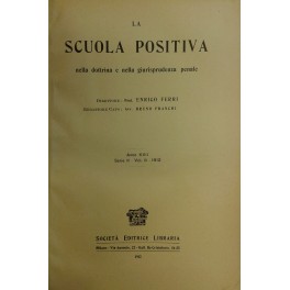 La Scuola Positiva nella dottrina e nella giurisprudenza penale