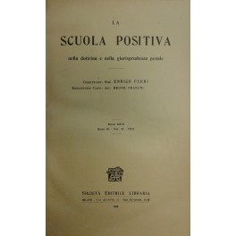 La Scuola Positiva nella dottrina e nella giurisprudenza penale