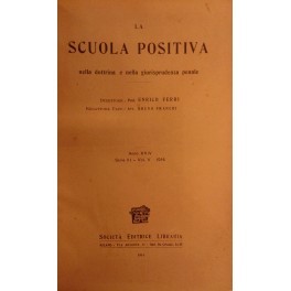 La Scuola Positiva nella dottrina e nella giurisprudenza penale