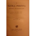 La Scuola Positiva nella dottrina e nella giurisprudenza penale.