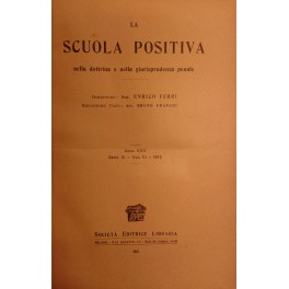 La Scuola Positiva nella dottrina e nella giurisprudenza penale