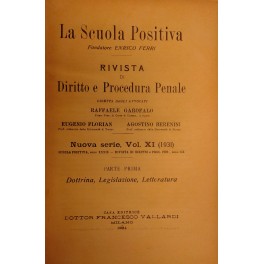 La Scuola Positiva. Rivista di diritto e procedura penale