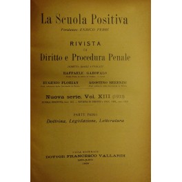 La Scuola Positiva. Rivista di diritto e procedura penale