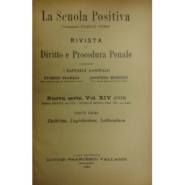 La Scuola Positiva. Rivista di diritto e procedura penale