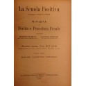 La Scuola Positiva. Rivista di diritto e procedura penale.