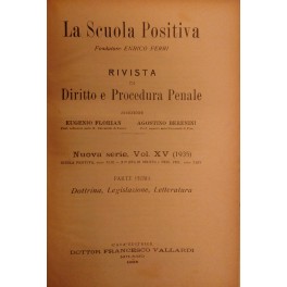 La Scuola Positiva. Rivista di diritto e procedura penale