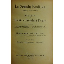 La Scuola Positiva. Rivista di diritto e procedura penale