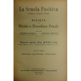 La Scuola Positiva. Rivista di diritto e procedura penale