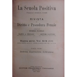 La Scuola Positiva. Rivista di diritto e procedura penale
