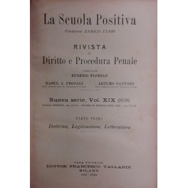 La Scuola Positiva. Rivista di diritto e procedura penale