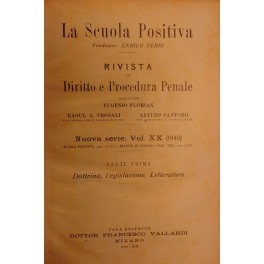 La Scuola Positiva. Rivista di diritto e procedura penale