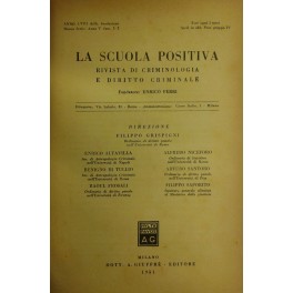 La Scuola Positiva. Rivista di criminologia e diritto criminale