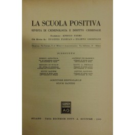 La Scuola Positiva. Rivista di criminologia e diritto criminale