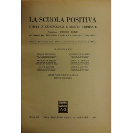 La Scuola Positiva. Rivista di criminologia e diritto criminale