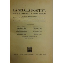 La Scuola Positiva. Rivista di criminologia e diritto criminale