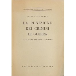 La punizione dei crimini di guerra e le nuove esigenze giuridiche