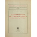 L'interpretazione del negozio giuridico con particolare riguardo ai contratti