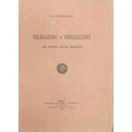 Delegazione e obbligazione nel diritto civile italiano