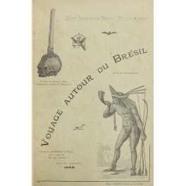 Voyage autour du Bresil. Edition pour les Americanistes