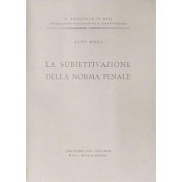 La subiettivazione della norma penale