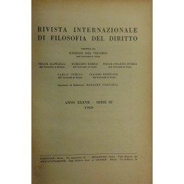 Rivista Internazionale di Filosofia del Diritto. Diretta da G. Del Vecchio Rivista Internazionale di Filosofia del Diritto. Diretta da G. Del Vecchio