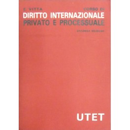 Corso di diritto internazionale privato e processuale