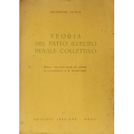 Teoria del fatto illecito penale collettivo
