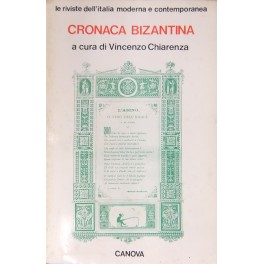 Cronaca bizantina. A cura di Vincenzo Chiarenza