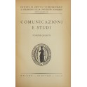 Comunicazioni e studi. Direttori Roberto Ago Mario