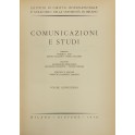 Comunicazioni e studi. Direttori Roberto Ago Mario