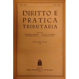 Diritto e Pratica Tributaria. Diretta da Victor Uckmar