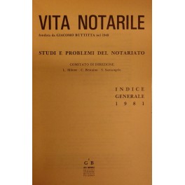 Vita Notarile. Studi problemi e lettere del notariato