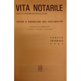 Vita Notarile. Studi problemi e lettere del notariato