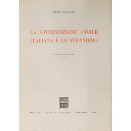 La giurisdizione civile italiana e lo straniero