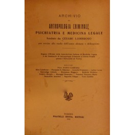 Archivio di Antropologia criminale, Psichiatria e Medicina legale. 
