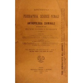 Archivio di Psichiatria, Scienze penali, ed Antropologia criminale 